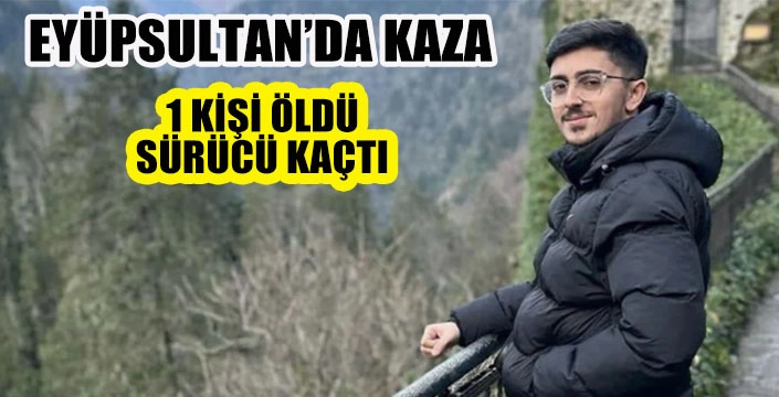 EYÜPSULTAN’DA KAZA
