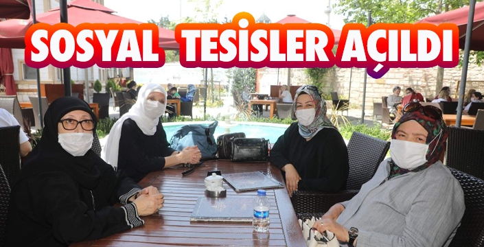 SOSYAL  TESİSLER AÇILDI