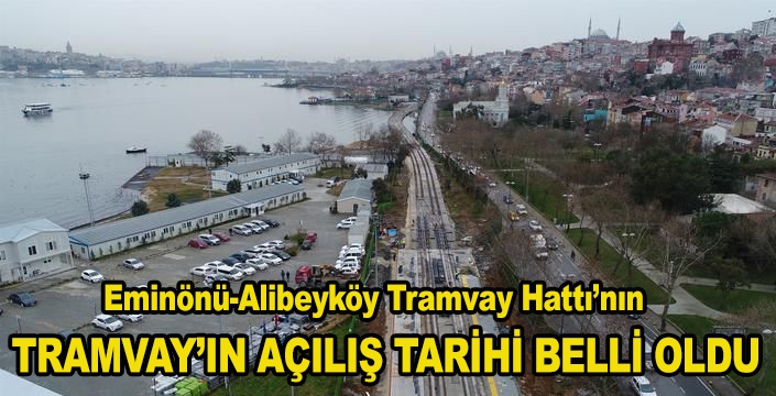 TRAMVAY 2020'DE AÇILIYOR